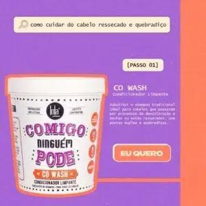 Co-Wash Condicionador Limpante Comigo Ninguém Pode Lola Cosmetics 450g